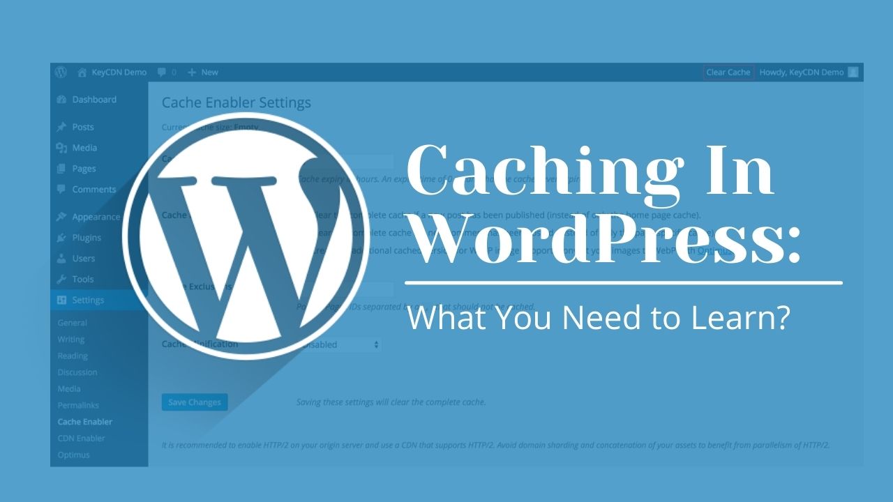 Caching In WordPress: What You Need to Learn?